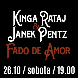 Kinga Rataj & Janek Pentz | Fado de Amor