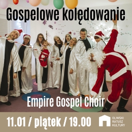 Empire Gospel Choir - Gospelowe kolędowanie 