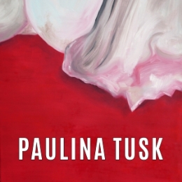PAULINA TUSK. MALARSTWO